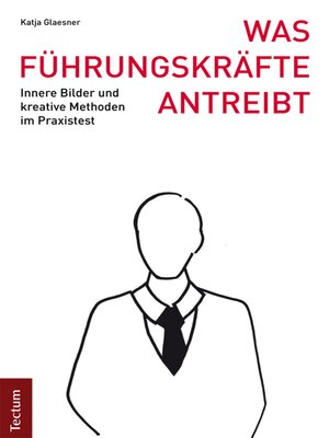 cover image of Was Führungskräfte antreibt